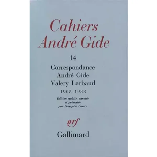 Correspondance: (1905-1938) - André Gide, Valery Larbaud
