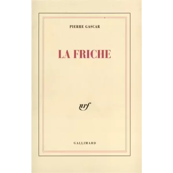 La Friche - Pierre Gascar-image