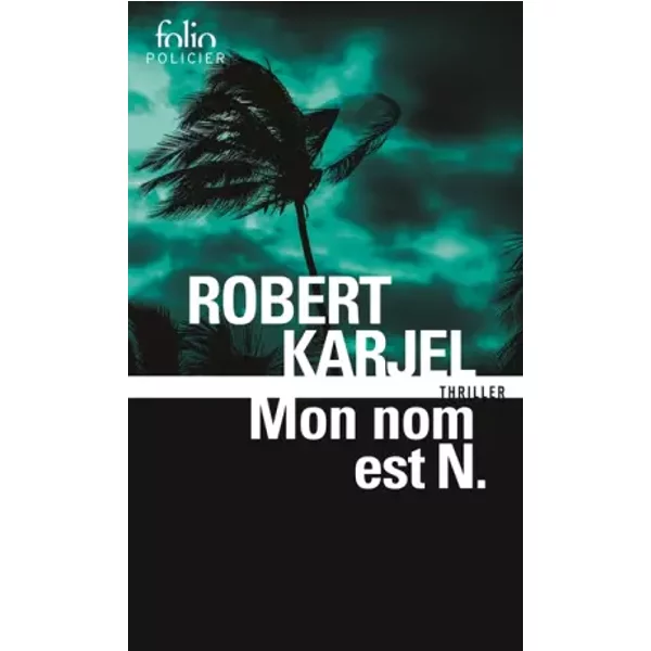 Mon Nom Est N. - Robert Karjel Et Lucas Messmer-image