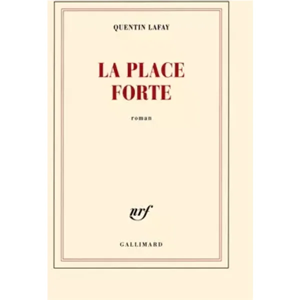 La place forte - Quentin Lafay