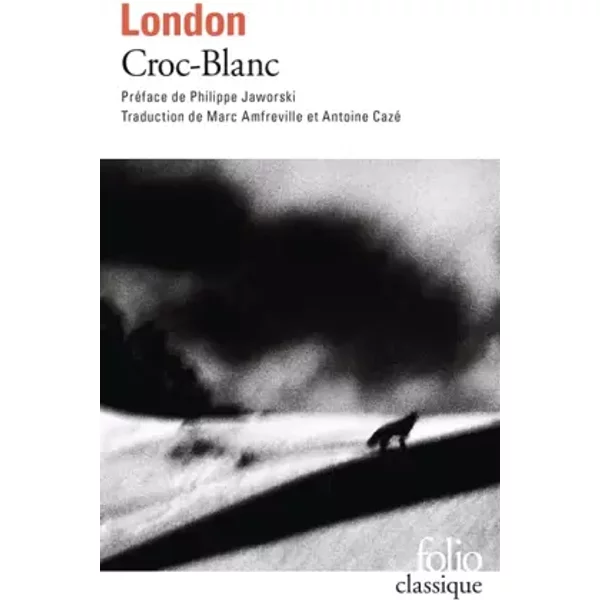 Croc-Blanc - Jack London, Philippe Jaworski, Antoine Cazé, Marc Amfreville-image