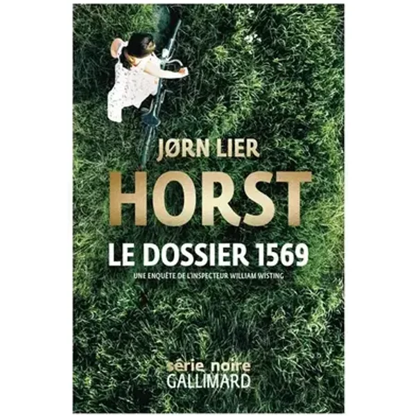 Le dossier 1569: Une enquête de William Wisting - Jørn Lier Horst