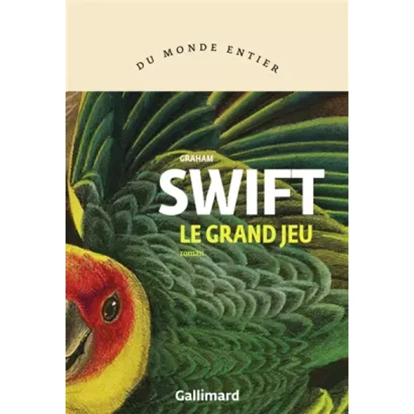 Le Grand Jeu - Graham Swift, France Camus-Pichon-image