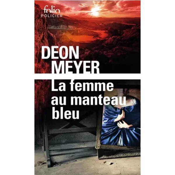 La femme au manteau bleu - Deon Meyer, Georges Lory