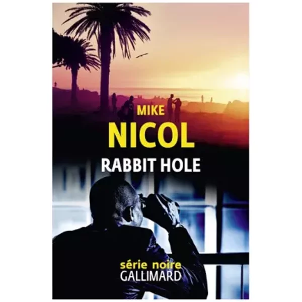 Rabbit Hole - Mike Nicol