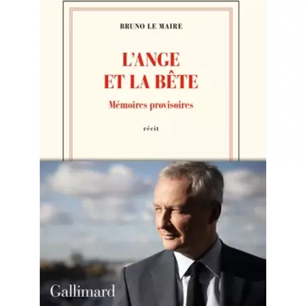 L’Ange Et La BêTe: MéMoires Provisoires - Bruno Le Maire-image