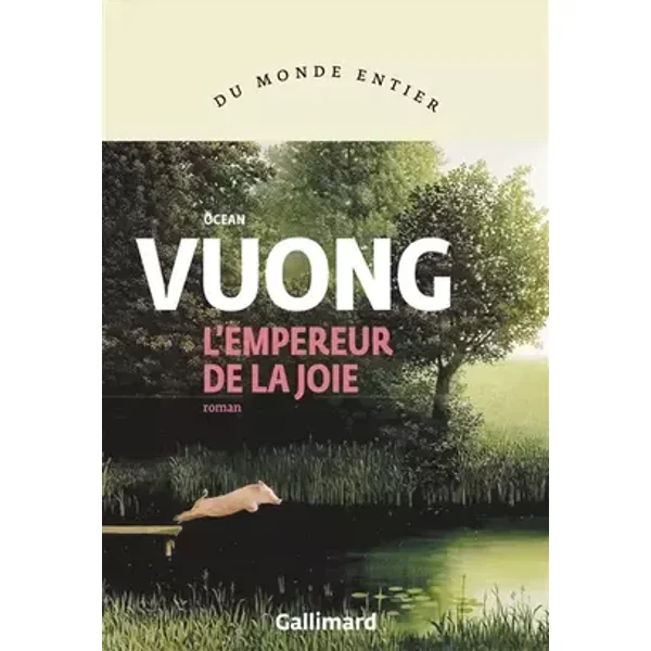 L'empereur de la joie - Ocean Vuong