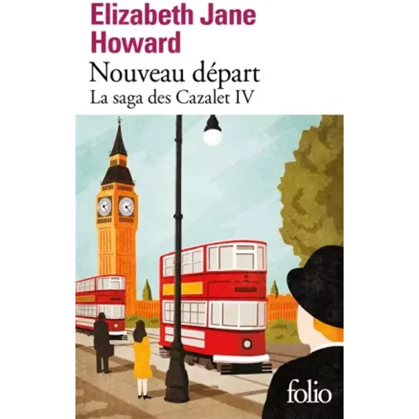 Nouveau départ: LA SAGA DES CAZALET IV - Elizabeth Jane Howard