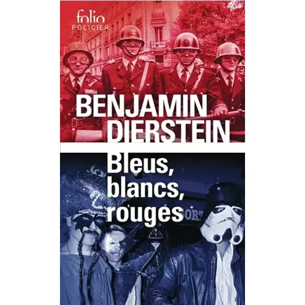 Bleus, blancs, rouges - Benjamin Dierstein
