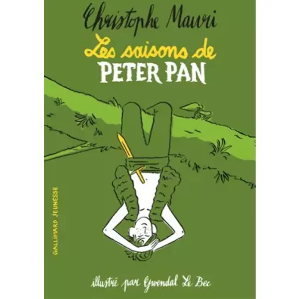 Les Saisons De Peter Pan - Christophe Mauri, Gwendal Le Bec-image