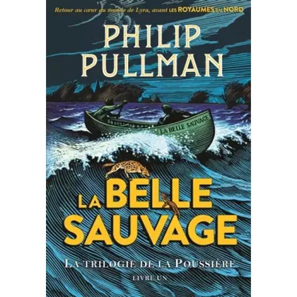 La Trilogie De La PoussièRe, 1 : La Belle Sauvage - Philip Pullman, Chris Wormell Et Jean Esch-image
