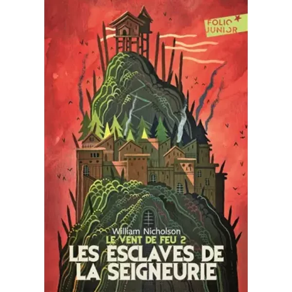 LES ESCLAVES DE LA SEIGNEURIE - William Nicholson, Diane Ménard