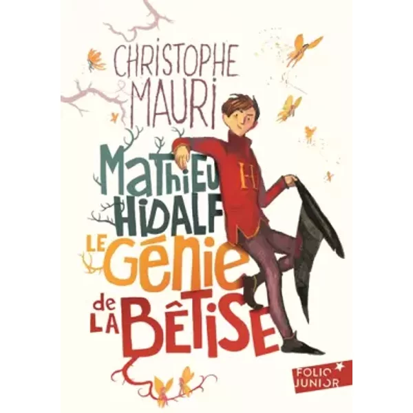Mathieu Hidalf, LE Genie DE LA Betise - Christophe Mauri-image
