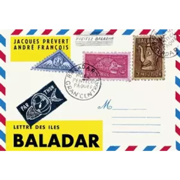 Lettre des îles Baladar - Jacques Prévert