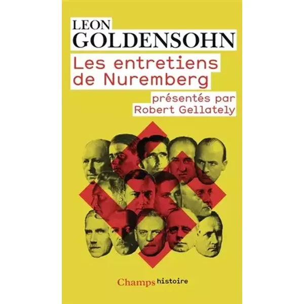 Les Entretiens de Nuremberg - Léon Goldensohn