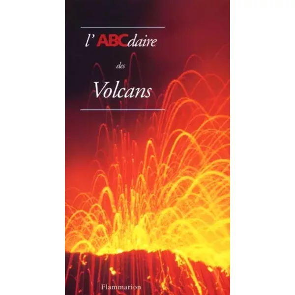 L'abcdaire Des Volcans - Jacques-Marie Bardintzeff-image