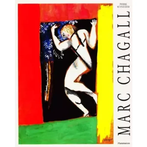 Marc Chagall à travers le siècle - Pierre Schneider