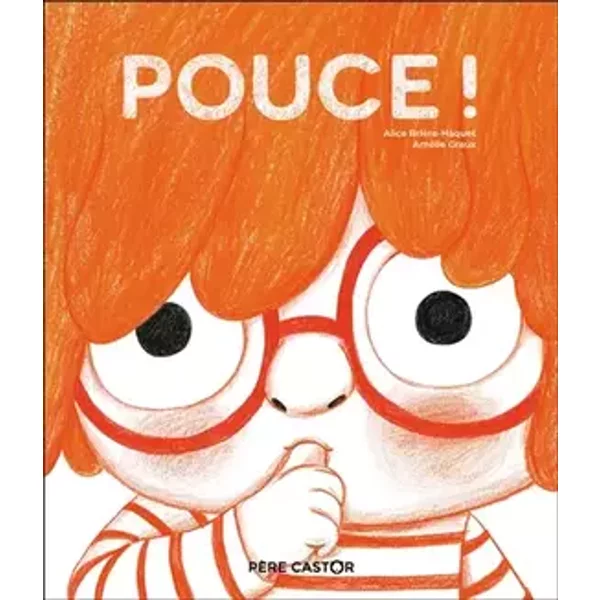 Pouce - Alice Brière-Haquet