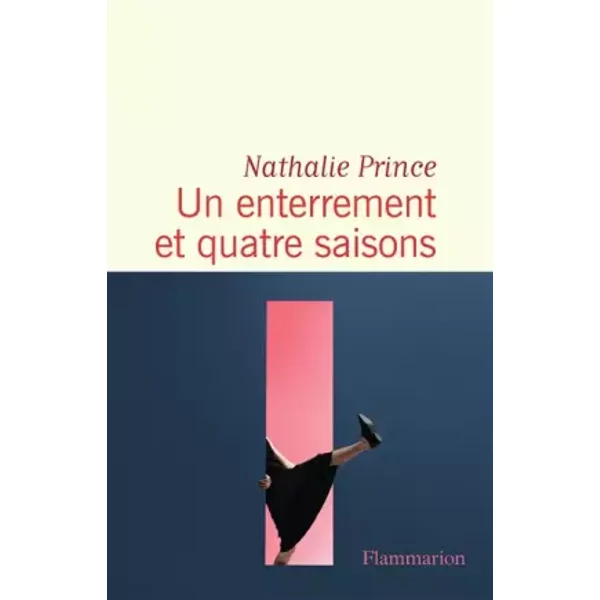 Un Enterrement Et Quatre Saisons - Nathalie Prince-image