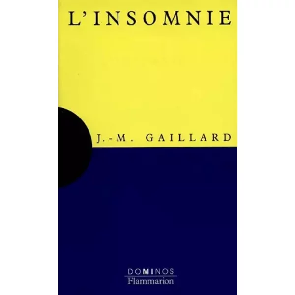 L'insomnie : Un Exposé Pour Comprendre, Un Essai Pour RéFléChir - Jean-Michel Gaillard-image
