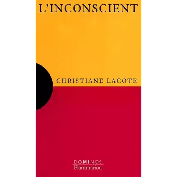 L'inconscient - Christiane Lacote