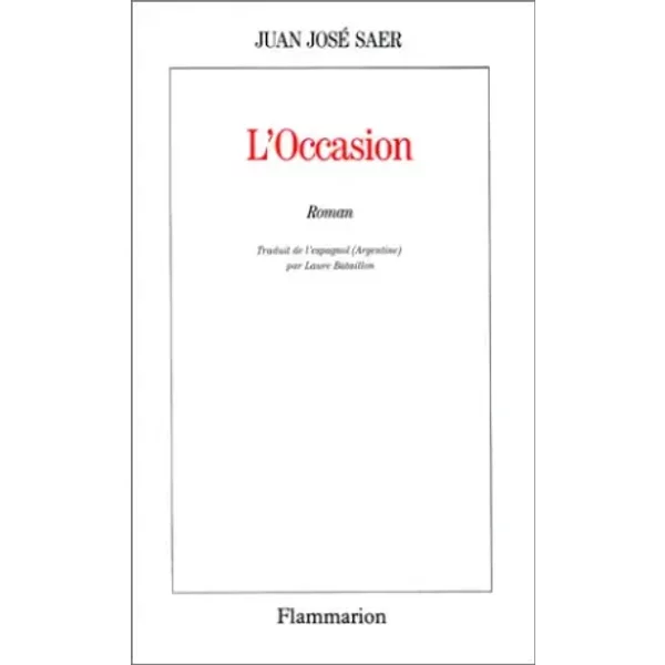 L'Occasion - Juan-José Saer