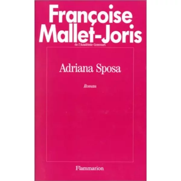 Adriana Sposa - Francoise Mallet-Joris-image