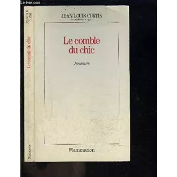 Le Comble Du Chic - Jean-Louis Curtis-image