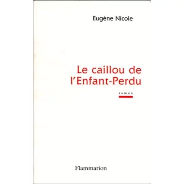 Le Caillou De L'enfant-Perdu - EugèNe Nicole-image