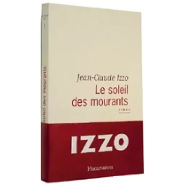 Le Soleil Des Mourants - Jean-Claude Izzo-image
