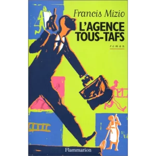 L'agence Tous-Tafs - Francis Mizio-image