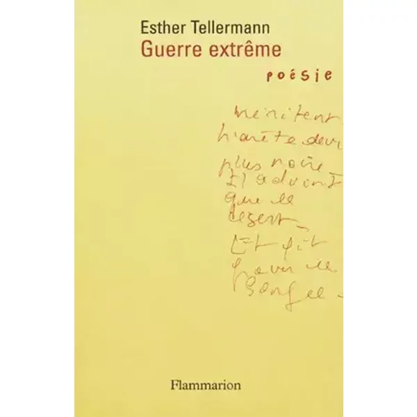 Guerre extrême: - POESIE - Esther Tellermann