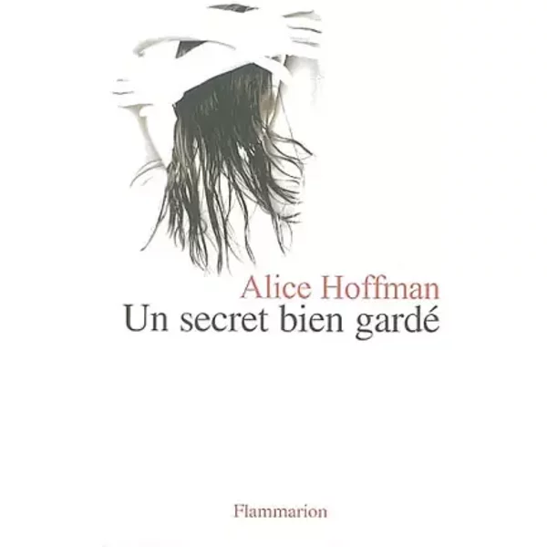 Un Secret Bien Gardé - Alice Hoffman-image