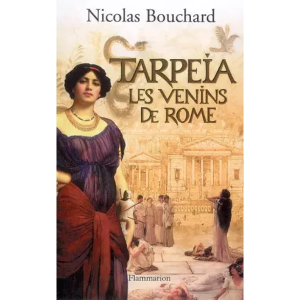 Tarpeia : Les Venins De Rome - Nicolas Bouchard-image