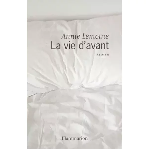 La Vie D'avant - Annie Lemoine-image