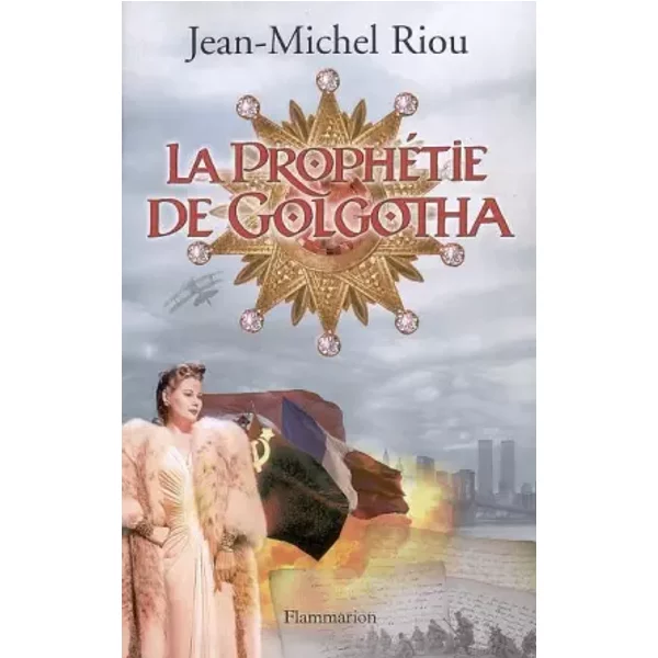 La ProphéTie De Golgotha - Jean-Michel Riou-image