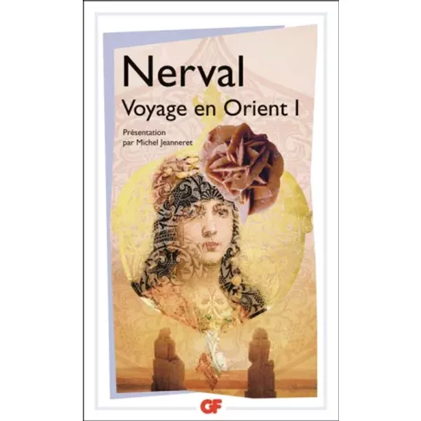 Voyage En Orient, Tome 1 - GéRard De Nerval-image