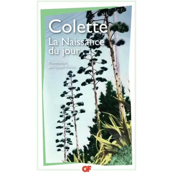 La Naissance Du Jour - Sidonie-Gabrielle Colette-image