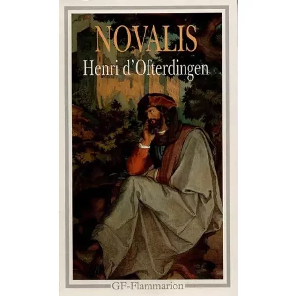 Henri d'Ofterdingen - Georg-Friedrich Novalis, Marcel Camus