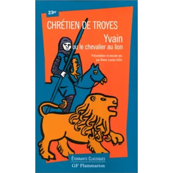 ChréTien De Troyes : Yvain Ou Le Chevalier Au Lion - Marie-Louise Astre-image