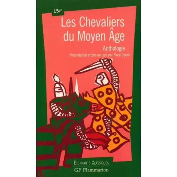 Les Chevaliers Du Moyen Age - Flore Delain, Collectif-image