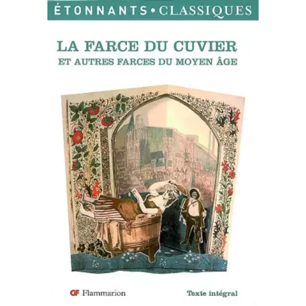 La Farce Du Cuvier : Et Autres Farces Du Moyen Age - Anonyme, André Tessier Et Magali WiéNer-Chevalier-image
