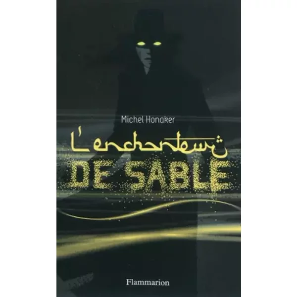 Chasseur Noir, Tome 3 : L'enchanteur De Sable - Michel Honaker-image
