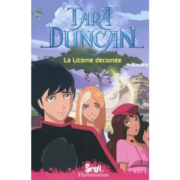 Tara Duncan, Tome 4 : La Licorne DéCornéE - Sophie Audouin-Mamikonian-image