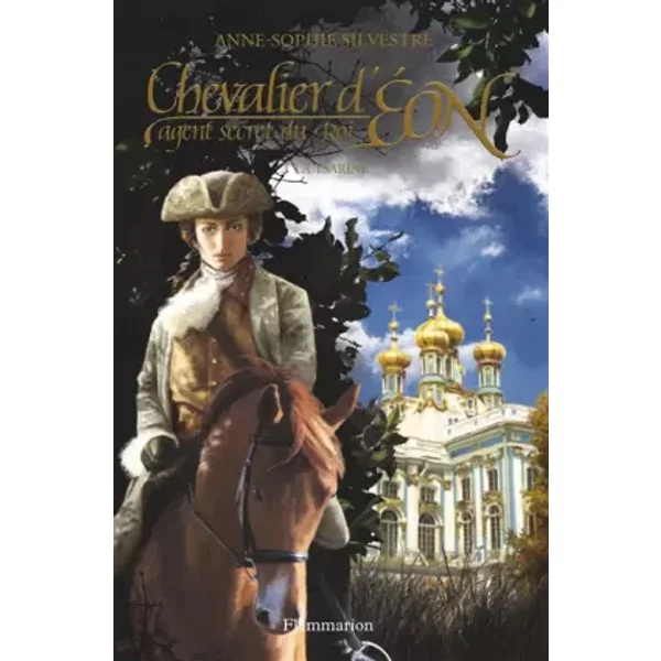Le Chevalier D'eon, Tome 2 : La Tsarine - Anne-Sophie Silvestre-image
