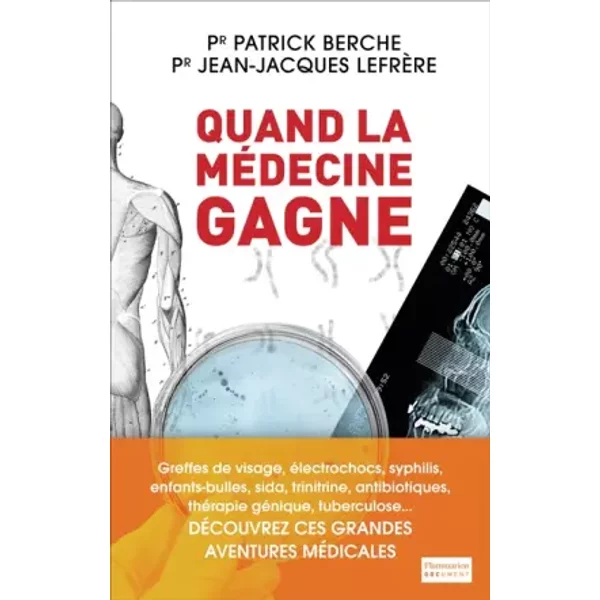 Quand La MéDecine Gagne - Patrick Berche, Jean-Jacques LefrèRe-image