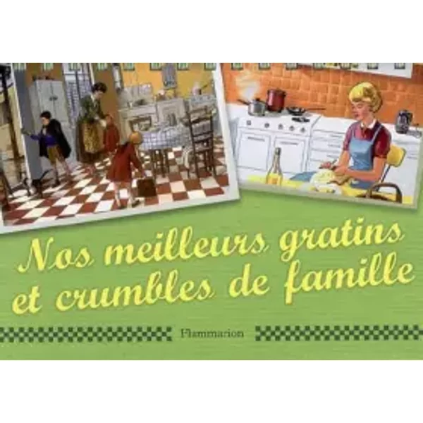 Nos Meilleurs Gratins Et Crumbles De Famille - Christine De Beaupré, BéAtrice Valentin-image