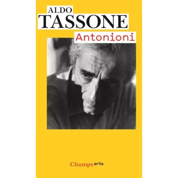 Antonioni - Aldo Tassone, Josiane Tourrès, Vincent Forestier, Caecilia Pieri