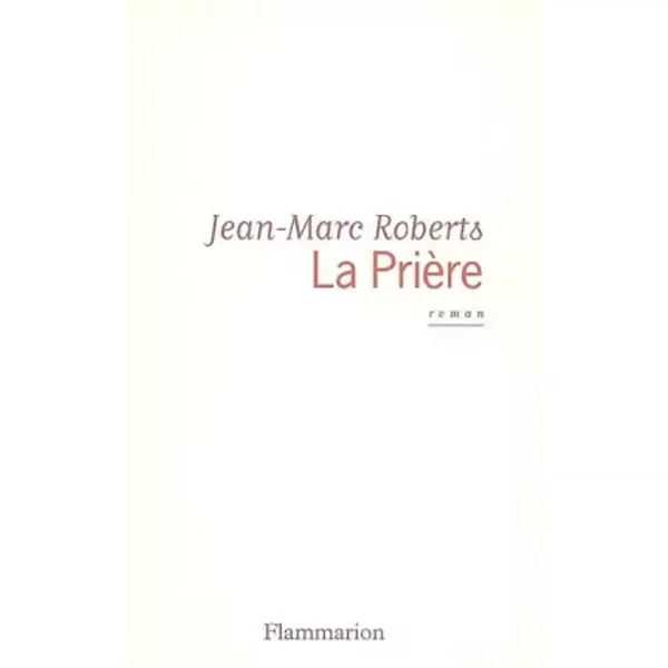 La PrièRe - Jean-Marc Roberts-image