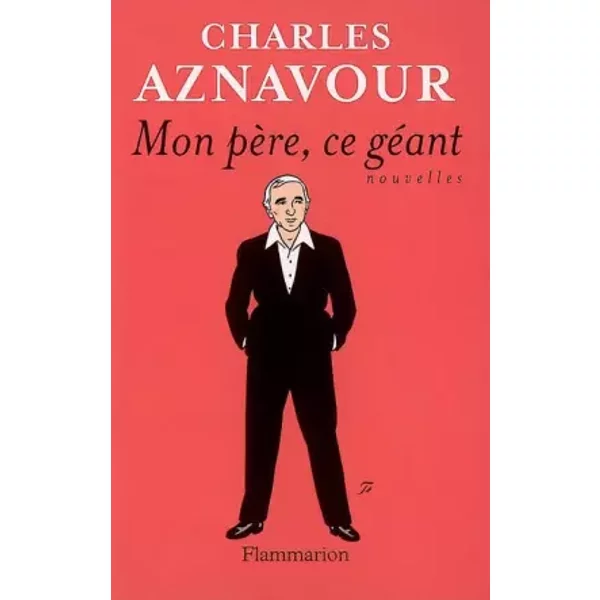 Mon PèRe, Ce GéAnt - Charles Aznavour-image